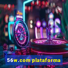 56w.com plataforma